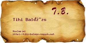 Tihi Balázs névjegykártya